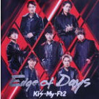 【中古】 Edge　of　Days（初回盤B）（DVD付）／Kis－My－Ft2