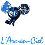 【中古】 【輸入盤】Clicked　Singles　Best　13（香港版）／L’Arc～en～Ciel