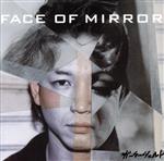 【中古】 FACE　OF　MIRRO