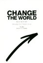 【中古】 CHANGE THE WORLD Message from Takashi Inoue/井上高志(著者)
