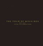 【中古】 THE　TOUR　OF　MISIA　BOX　Blu－ray　15th　Celebration（Blu－ray　Disc）／MISIA