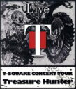 【中古】 T−SQUARE CONCERT TOUR“TREASURE HUNTER”(Blu−ray Disc)/T−SQUARE