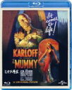 【中古】 ミイラ再生(Blu-ray Disc)/ボリス・カーロフ,ジタ・ジョハン,デイビッド・マナース,カール・フロイント(監督)