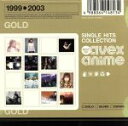 【中古】 SINGLE HITS COLLECTION～BEST OF avex anime～GOLD／（オムニバス）,m．o．v．e,浜崎あゆみ,hitomi,相川七瀬,Every Little Thing,Do As Infinity,DA