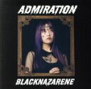 【中古】 ADMIRATION(冬野あゐく盤)/BLACKNAZARENE