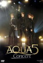 【中古】 AQUA5 Concert／AQUA5（宝塚歌劇団）,水夏希,彩吹真央,音月桂,彩那音