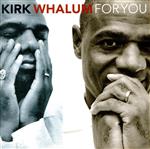 【中古】 フォー・ユー／カーク・ウェイラム