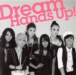 【中古】 Hand’s　Up！／Dream