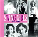 【中古】 ニッポンモダンタイムス「SWING GIRLS」/(オムニバス),川畑文子,チェリー・ミヤノ,ロージー・ミヤノ,野村春子,ベティ稲田,相良よし子,東貴...
