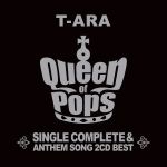 【中古】 T－ARA　SINGLE　COMPLETE＆ANTHEM　SONG　2CD　BEST「Queen　of　Pops」（サファイア盤）／T－ARA