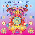 【中古】 GRATEFUL　IN　ALL　THINGS（感謝感激雨霰）／佐藤理