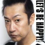 【中古】 LET’S　BE　HAPPY！／八田ケンヂ 【中古】afb