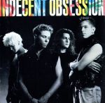  INDECENT　OBSESSION（スポークン・ワーズ）／オブセッション