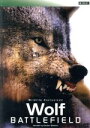 【中古】 Wolf　Battle　field／（ドキュメンタリー）