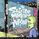 【中古】 SUICIDE　MACHINES　SPLIT／POTSHO