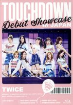 【中古】 TWICE　DEBUT　SHOWCASE“Touchdown　in　JAPAN”（ONCE　JAPAN限定版）（Blu－ray　Disc）／TWICE