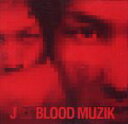 【中古】 BLOOD　MUZIK／J（LUNA　SEA）