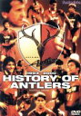 【中古】 HISTORY OF ANTLERS 1993−2000 FOOTBALL DREAM/ジーコ