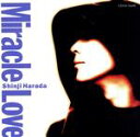 【中古】 Miracle Love/原田真二