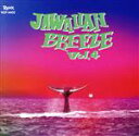 【中古】 JAWAIIAN BREEZE VOL.4/(オムニバス)