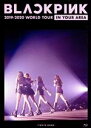 【中古】 BLACKPINK 2019－2020 WORLD TOURIN YOUR AREA－TOKYO DOME－（通常版）（Blu－ray Disc）／BLACKPINK