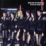  Endless　Night（初回限定盤B）（DVD付）／DREAMCATCHER（Korea）
