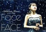 【中古】 石原夏織　1st　LIVE　TOUR「Face　to　FACE」／石原夏織