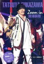 【中古】 Zoom in 深澤辰哉 Johnny’s PHOTOGRAPH REPORT/ジャニーズ研究会(編者)