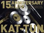 【中古】 15TH ANNIVERSARY LIVE KAT－TUN（初回生産限定版2）／KAT－TUN