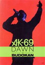 【中古】 DAWN in BUDOKAN（通常版）／AK－69