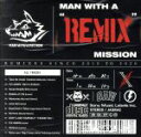 【中古】 MAN WITH A “REMIX” MISSION／MAN WITH A MISSION