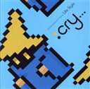 【中古】 SQUARE ENIX MUSIC Presents Life Style: Cry...(イベント会場限定)/(ゲーム・ミュージック)