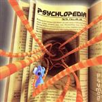 【中古】 PSYCHLOPIDIA／（オムニバス）