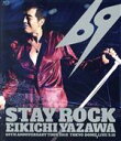 【中古】 STAY　ROCK　EIKICHI　YAZAWA　69TH　ANNIVERSARY　TOUR　2018【DIAMOND　MOON限定版】（Blu－ray　Disc）／矢沢永吉