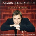 【中古】 テールズ・オブ・オペラ／サイモン・キーンリサイド（Br）,ウルフ・シルマー（cond）,ミュンヘン放送管弦楽団