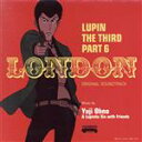 【中古】 ルパン三世 PART6 オリジナル サウンドトラック1『LUPIN THE THIRD PART6～LONDON』（Blu－spec CD2）／Yuji Ohno ＆ Lupintic Six with Friends（音楽）,稲