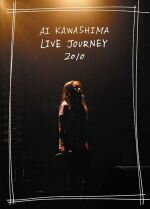 【中古】 Ai Kawashima Live Journey 2010／川嶋あい