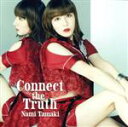 【中古】 ウルトラマンZ：Connect　the　Truth／玉置成実