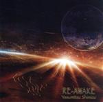  RE−AWAKE／清水保光