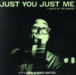 【中古】 JUST　YOU，JUST　ME／ピアニカ前田