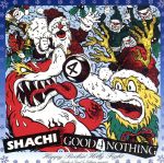 【中古】 HAPPY ROCKIN’HOLLY FIGHT！！／SHACHI／GOOD 4 NOTHING