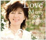 【中古】 Love　Merry－go－round／石野真子