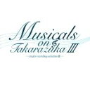 【中古】 Musicals　on　Takarazuka－studio　recordi