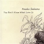 【中古】 You Don’t Know What Love Is/坂野尚子,塩川俊彦(g)