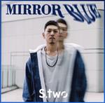 Artist Name: Ta Line - 【中古】 MIRROR　BLUE／S．two