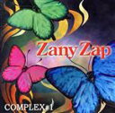 【中古】 Zany　Zap　Complex　＃1／SINCREA（FEST　VAINQUEUR）,ゴールデンボンバー,MANNEQUIN