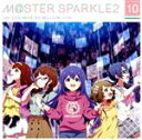 【中古】 THE　IDOLM＠STER　MILLION　LIVE！　M＠STER　SPARKLE2　10／（ゲーム・ミュージック）,秋月律子（CV．若林直美）,周防桃子（CV．渡部恵子）,高山紗代子（CV．駒形友梨）,田中琴葉（CV．種田梨沙