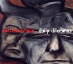  daily　dilemmas／one／more／mile