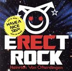 【中古】 ERECT ROCK／Heinrich Von Ofterdingen