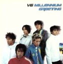 【中古】 MILLENNIUM GREETING／V6